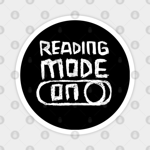 Reading Mode ON in Hand Writing Magnet by badlydrawnbabe